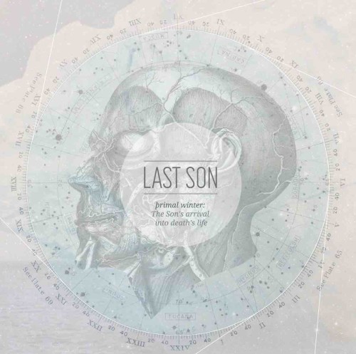 Primal Winter, The Son´s arrival into death´s life