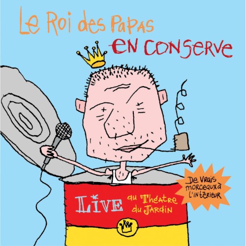 Le Roi des papas en conserve