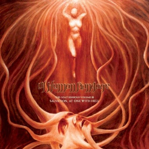 The Goat Sessions Vol.III: Salvation, At One With Hell