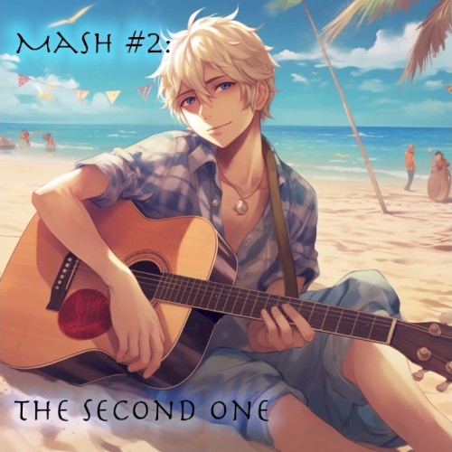 Mash #2: The Second One