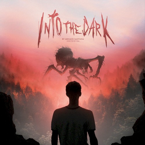 Into The Dark