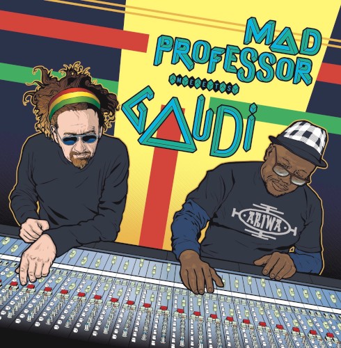 Mad Professor Meets Gaudi