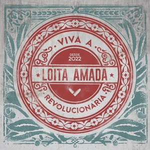Viva a Loita Amada Revolucionaria