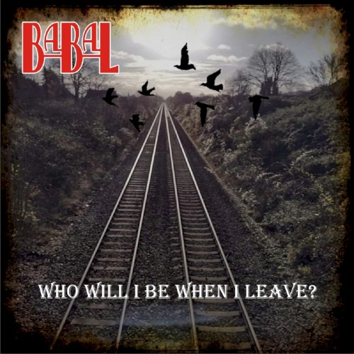 Who Will I Be When I Leave?