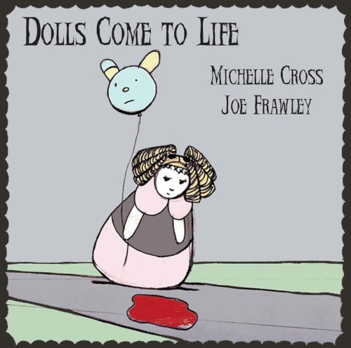 Dolls Come to Life