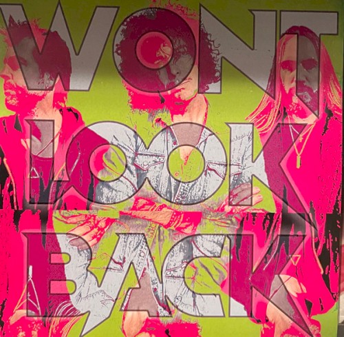 Won’t Look Back