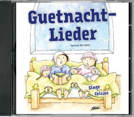 Singe mit de Chliine - Guetnacht-Lieder