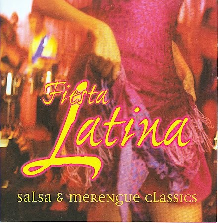Fiesta Latina, Salsa & Merengue Classics
