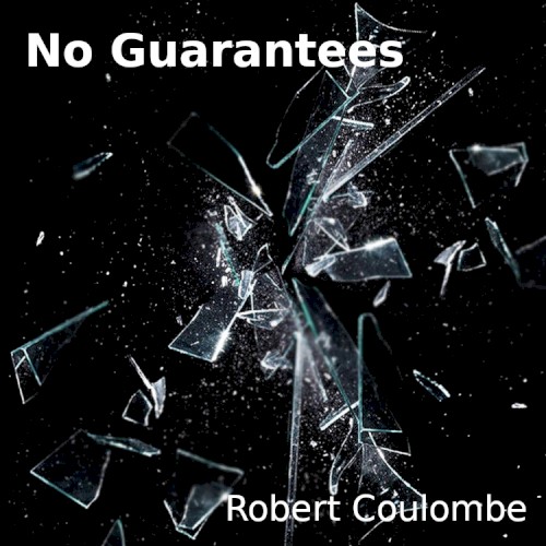 No Guarantees