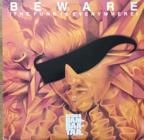 Beware (The Funk Is Everywhere)