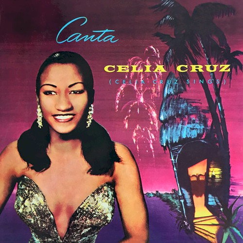 Canta Celia Cruz (Celia Cruz Sings)