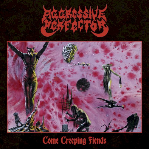 Come Creeping Fiends