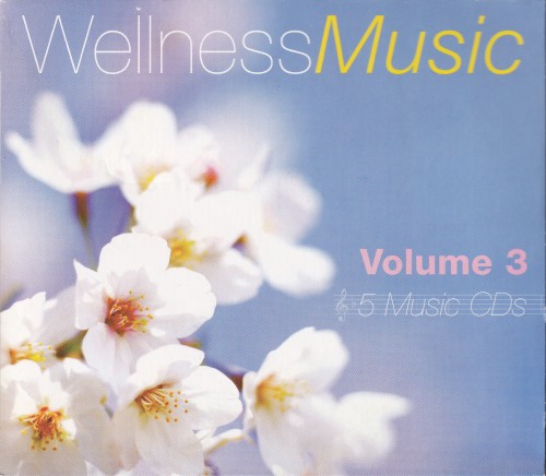 Wellness Music, Volume 3