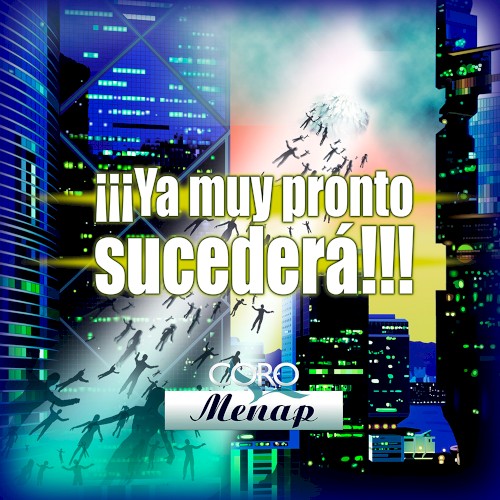 Ya muy pronto sucederá