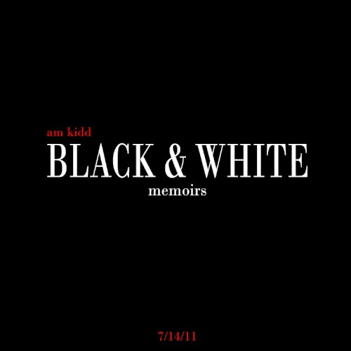 Black & White Memoirs