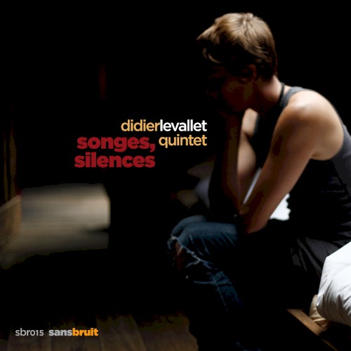 Songes, Silences