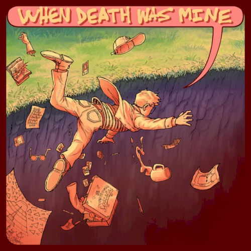 When Death Was Mine