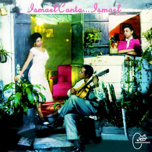 Ismael Canta... Ismael