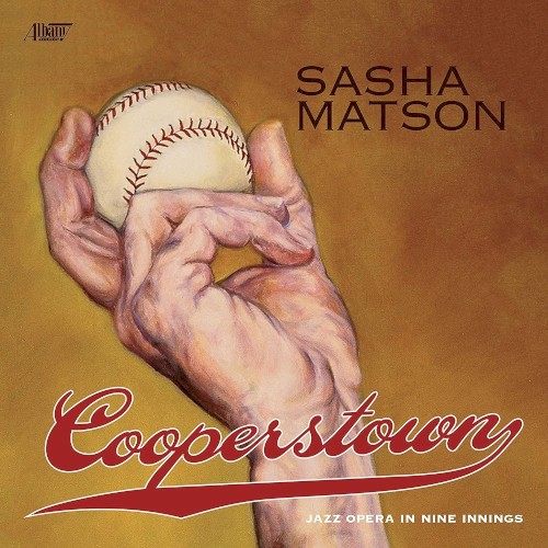 Cooperstown: Jazz Opera in Nine Innings (Revised Version)