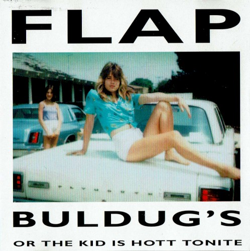 Buldug's or the Kid is Hott Tonight