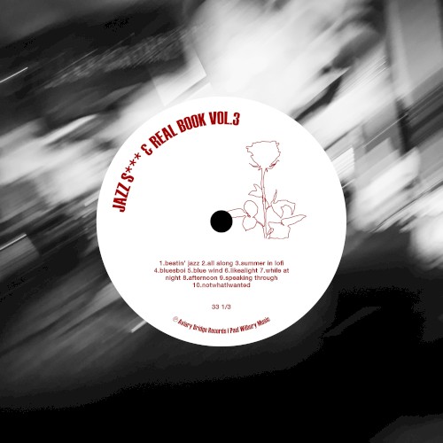 Jazz S*** & Real Book, Vol. 3