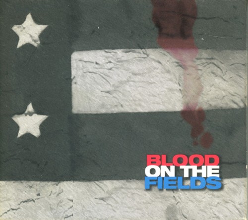 Blood on the Fields
