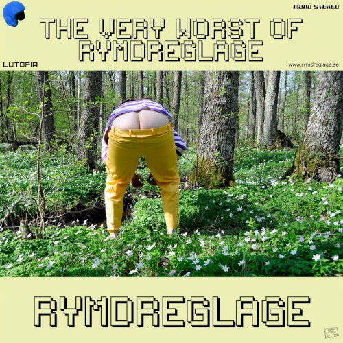 The Very Worst of Rymdreglage
