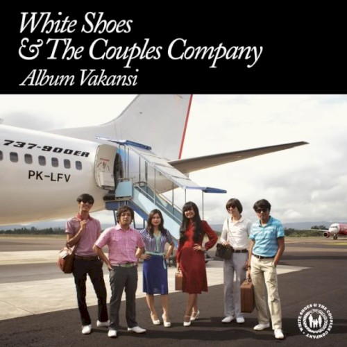 White Shoes & The Couples Company &ndash; Album Vakansi