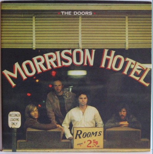 The Doors &ndash; Morrison Hotel