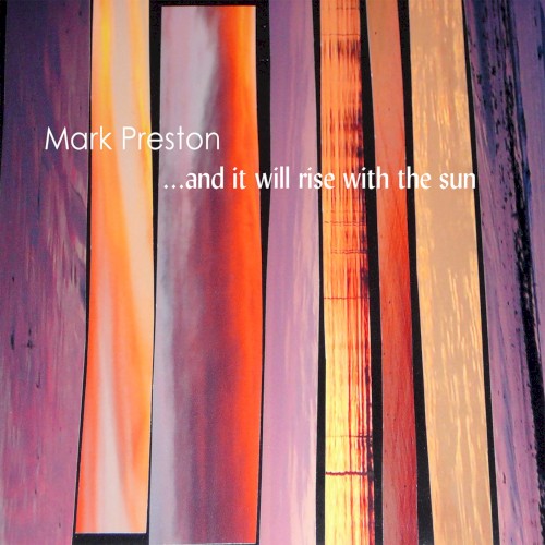 ... And It Will Rise With the Sun