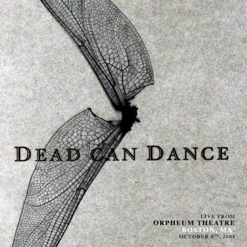 Live from Orpheum Theatre, Boston, MA. October 5th, 2005