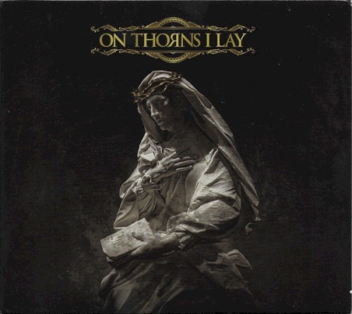 On Thorns I Lay