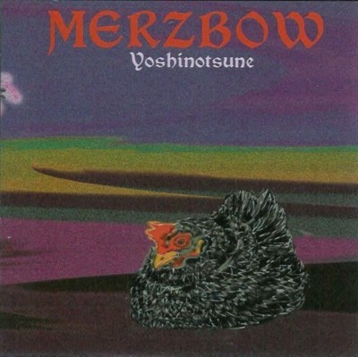 Merzbow &ndash; Yoshinotsune