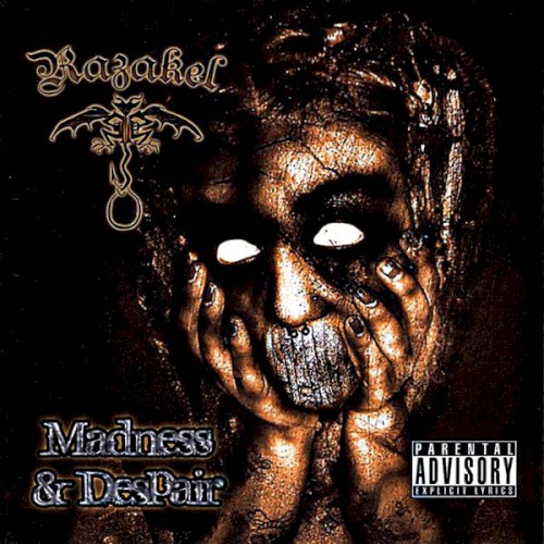 Madness & Despair