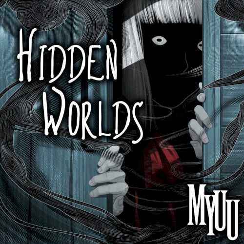Hidden Worlds