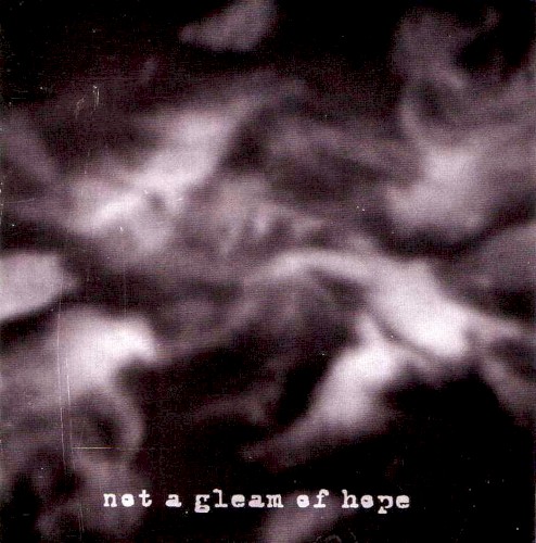Not a Gleam of Hope