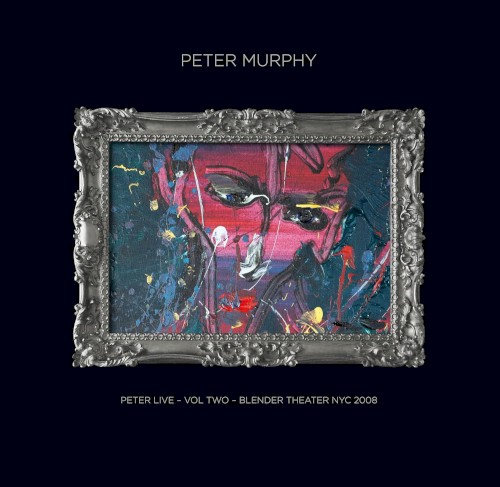 Peter Live, Volume Two: Blender Theater at Gramercy NYC 2008