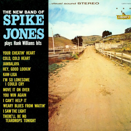 The New Band of Spike Jones Plays Hank Williams Hits