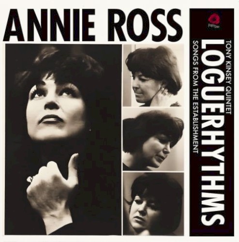 Annie Ross &ndash; Loguerhythms: Songs From the Establishment