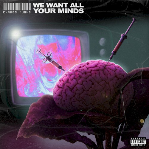 We Want All Your Minds