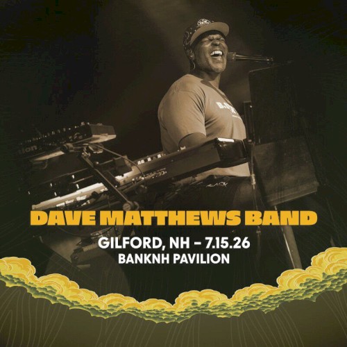 2026-07-15: BankNH Pavilion, Gilford, NH