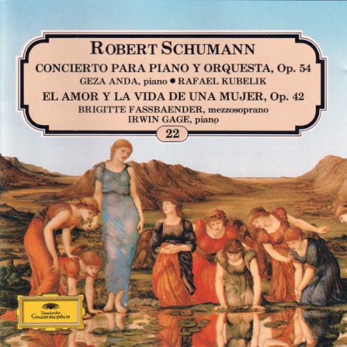 Piano Concerto, op. 54 / Frauenliebe und leben, op. 42