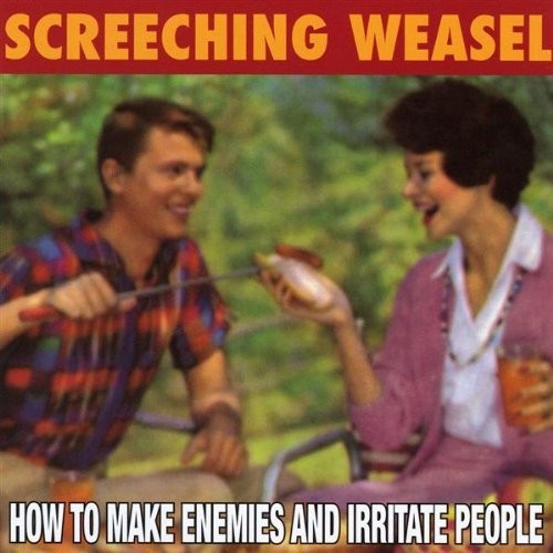 How to Make Enemies and Irritate People