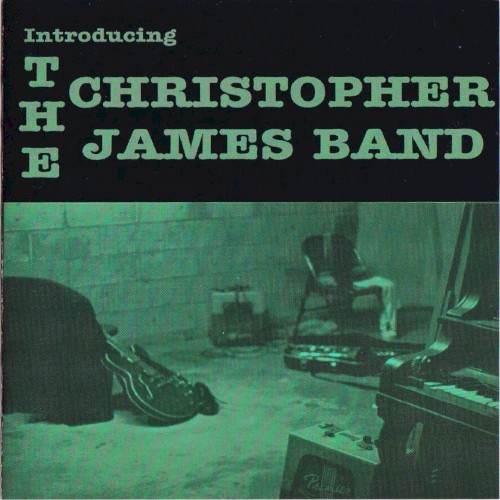 Introducing the Christopher James Band