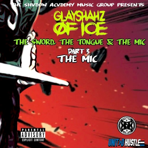 The Sword, the Tongue, & The Mic, Pt. 3: The Mic