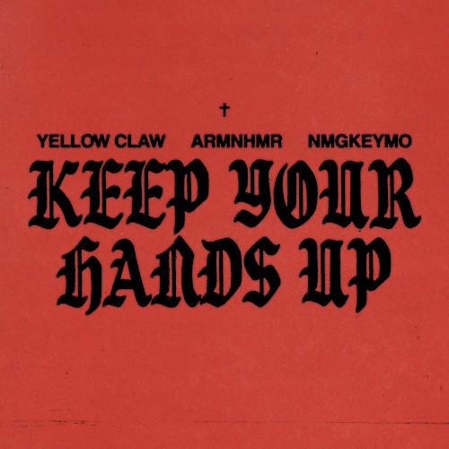 Keep Your Hands Up