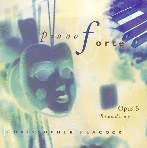 Piano Forte Opus 5: Broadway