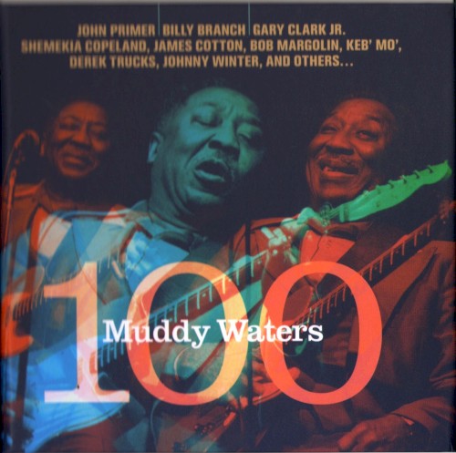 Muddy Waters 100