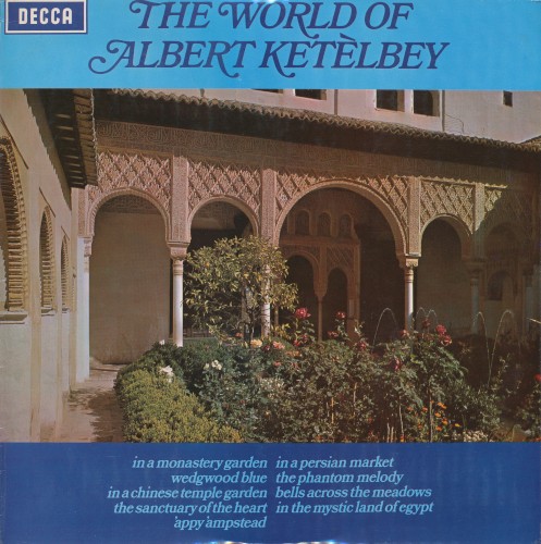 The World of Albert Ketèlbey