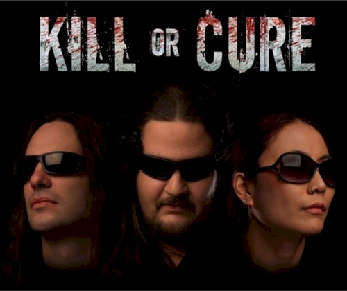 Kill or Cure
